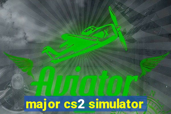 major cs2 simulator